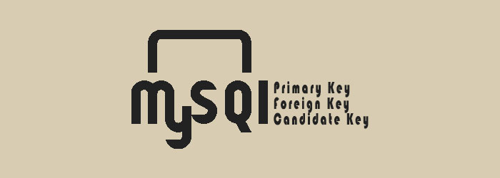 Perbedaan Primary Key, Foreign Key dan Candidate Key
